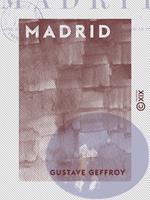   Madrid - Les musées d'Europe