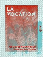   La Vocation