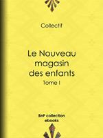 Le Nouveau magasin des enfants