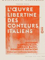 L'Œuvre libertine des conteurs italiens