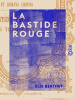  La Bastide rouge