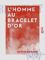   L'Homme au bracelet d'or