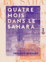   Quatre mois dans le Sahara - Journal d'un voyage chez les Touareg