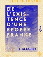   De l'existence d'une épopée franke - À propos de la découverte d'un chant populaire mérovingien