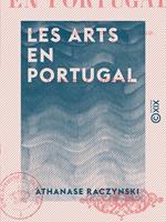   Les Arts en Portugal