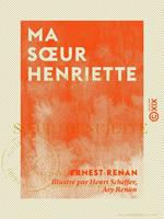   Ma sœur Henriette