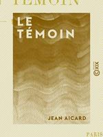   Le T&eacute;moin - 1914-1916