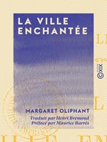   La Ville enchantée - Roman