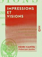   Impressions et Visions