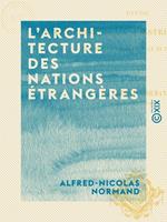   L'Architecture des nations étrangères