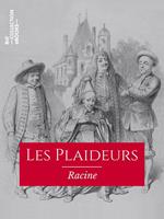   Les Plaideurs