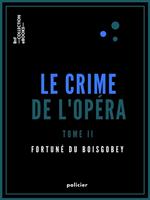   Le Crime de l'Opéra