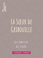   La soeur de Gribouille