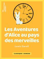 Les Aventures d'Alice au pays des merveilles