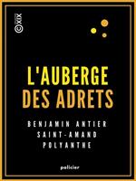   L'Auberge des Adrets