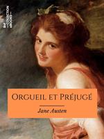  Orgueil et Pr&eacute;jug&eacute;