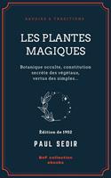   Les Plantes magiques