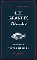   Les Grandes Pêches