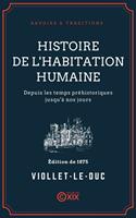   Histoire de l'habitation humaine