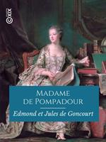   Madame de Pompadour