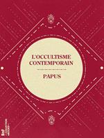   L'Occultisme contemporain
