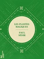   Les Plantes magiques