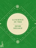   La Science du vrai