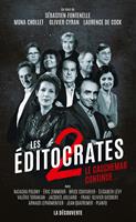   Les éditocrates - tome 2 Le cauchemar continue