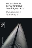   Qui gouverne le monde ?