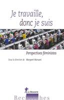 Je travaille donc je suis