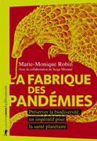  La fabrique des pandémies