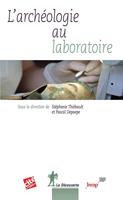   L'archéologie au laboratoire