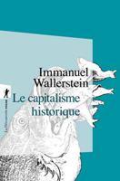   Le capitalisme historique