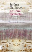   La Terre habitable