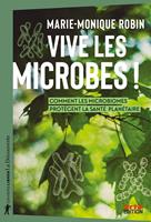   Vive les microbes !