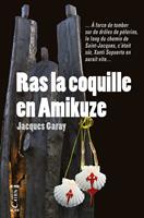   Ras la coquille en Amikuze