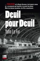   Deuil pour deuil