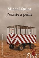   J'existe à peine