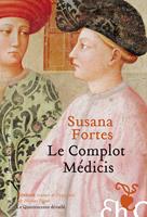   Le complot Médicis