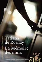   La mémoire des murs