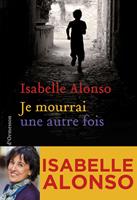   Je mourrai une autre fois