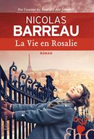  La Vie en Rosalie
