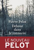   Debout dans le tonnerre