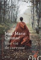   Une vie de carrosse
