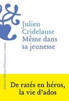   Même dans sa jeunesse