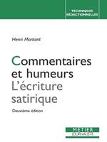  Commentaires et humeurs : L'Écriture satirique