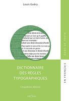   Dictionnaire des règles typographiques