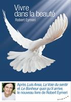   Vivre dans la beauté