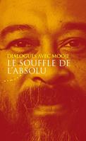   Le souffle de l'absolu