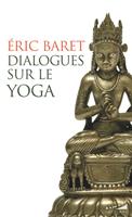   Dialogues sur le yoga